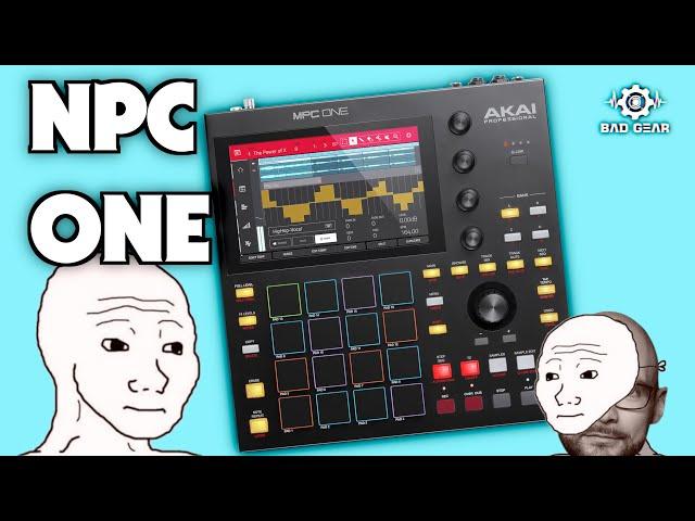 Bad Gear - MPC ONE