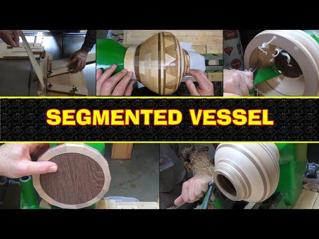 Woodturning a Segmented Vessel