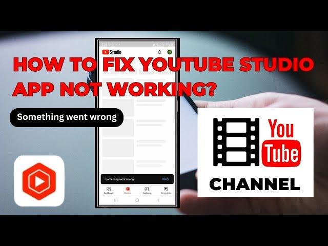 How to Fix YouTube Studio App Not Working?