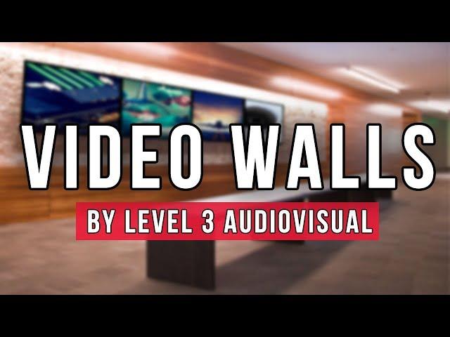 Level 3 AV - Video Walls