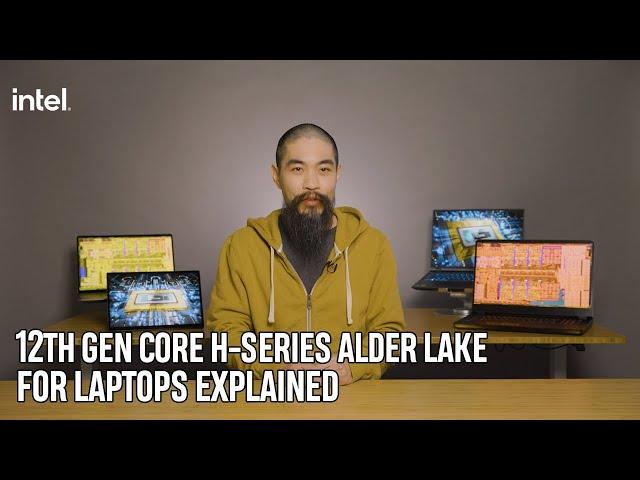 12th Gen Core H-Series Alder Lake for Laptops Explained | Intel Technology