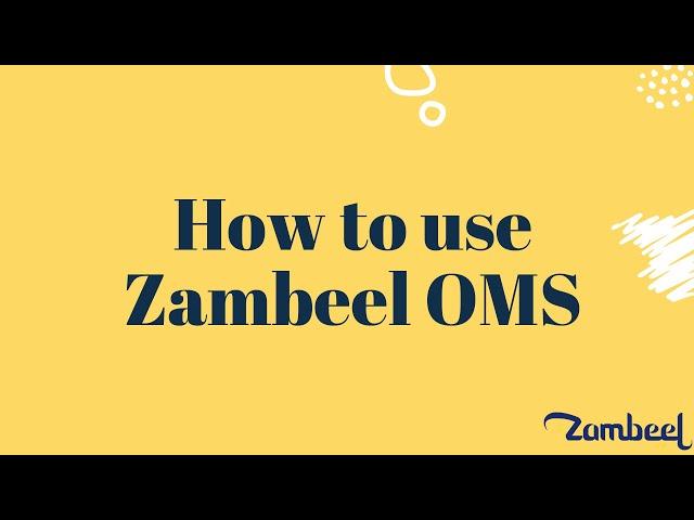 How to use Order Management System of Zambeel