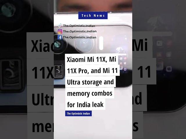 Xiaomi Mi 11X, Mi 11X Pro, and Mi 11 Ultra storage and memory combos for India leak #Shorts