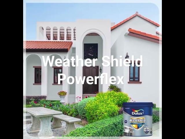 #DULUX Weather Shield Powerflex...... Exterior paint