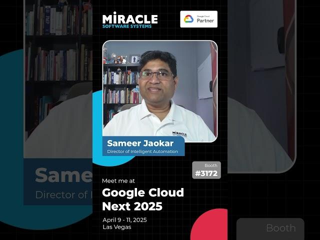 Miracle Software Systems at Google Cloud Next 2025