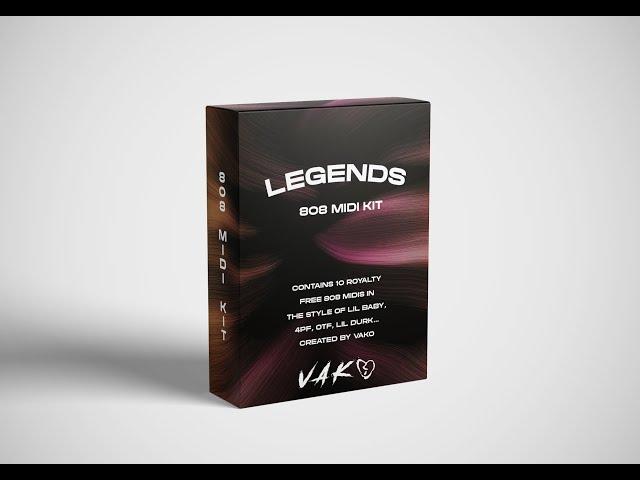 [FREE] 808 Midi Kit (Lil Baby, Lil Durk, 4PF, OTF) | Legends