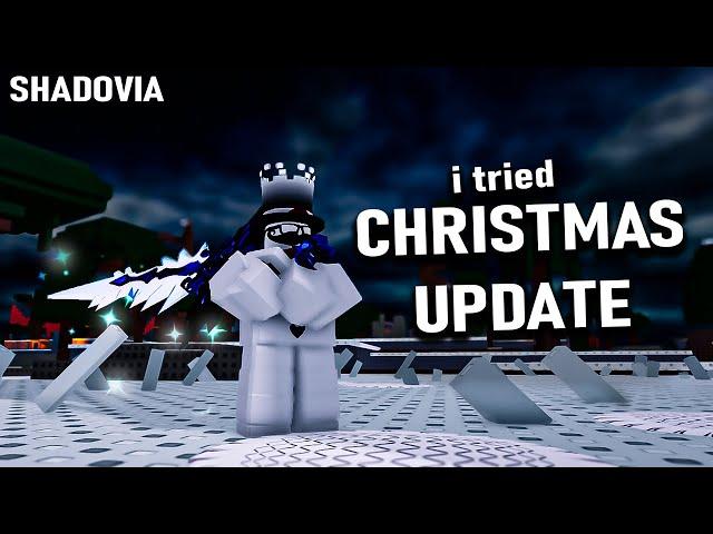 I Tried the CHRISTMAS UPDATE! | Shadovia