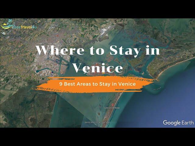 Where to stay in Venice Italy: 9 Best areas to stay in Venice