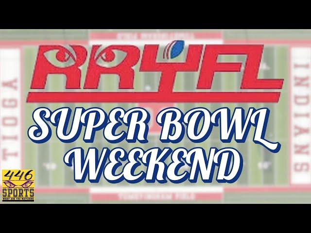 446Sports Presents RRYFL Super Bowl Weekend