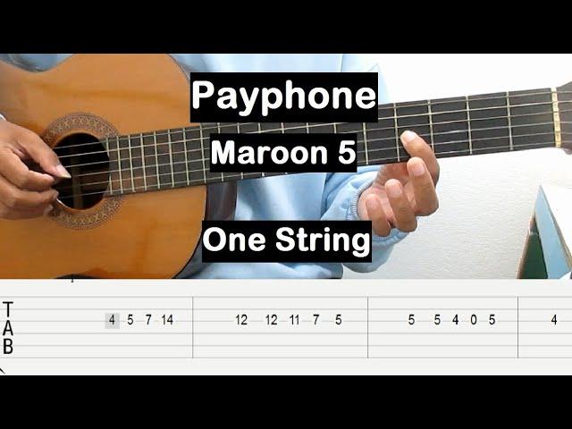 Maroon 5 Payphone Guitar Tutorial One String Guitar Tabs Single String Guitar Lessons for Beginners