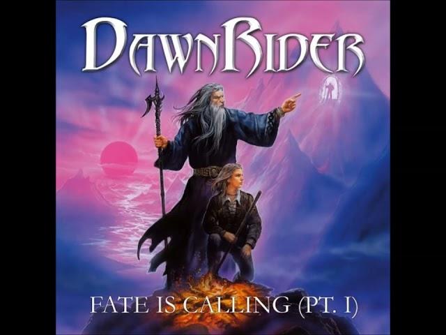 DawnRider Fate Is Calling PT I full album 2005