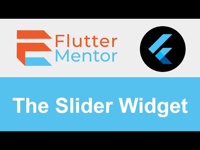 Flutter - How The Slider Widget Works