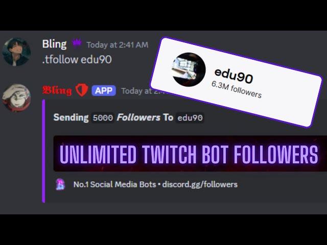 Free Unlimited Twitch Bot Followers (2024) (Discord) (1k per command free)