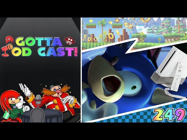 Gotta Pod Cast! Akt 249: Sonic Unleashed auf Wiish bestellt