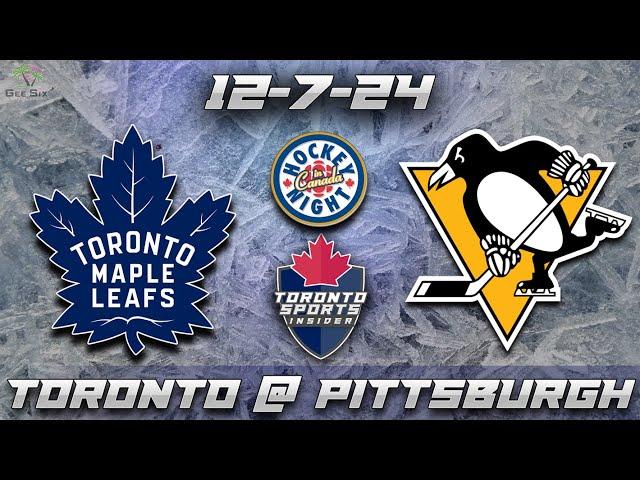 12-7-24 Toronto Maple Leafs vs Pittsburgh Penguins Game Audio | NHL LIVE Gamecast & Chat