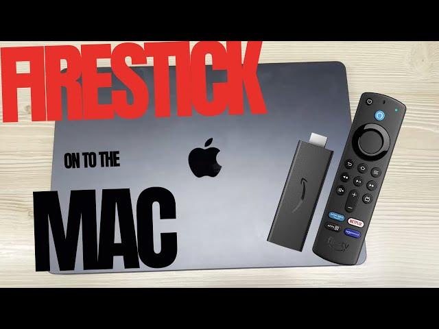 How to Connect FireStick on to Your Mac