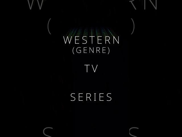 Western (genre) Television Series