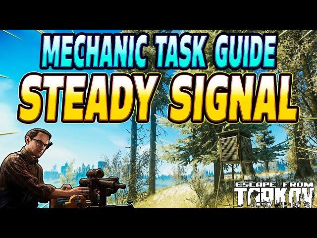 Steady Signal - Mechanic Task Guide - Escape From Tarkov