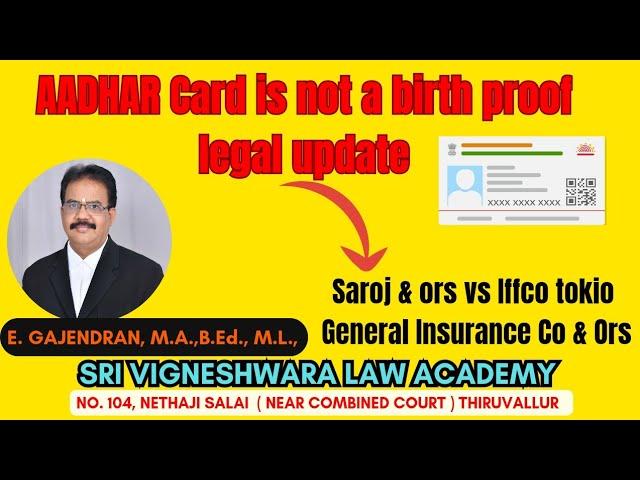 Aadhar card is not a Birth proof |Saroj & ors vs Iffco tokio General insurance Co & Ors| #tamil