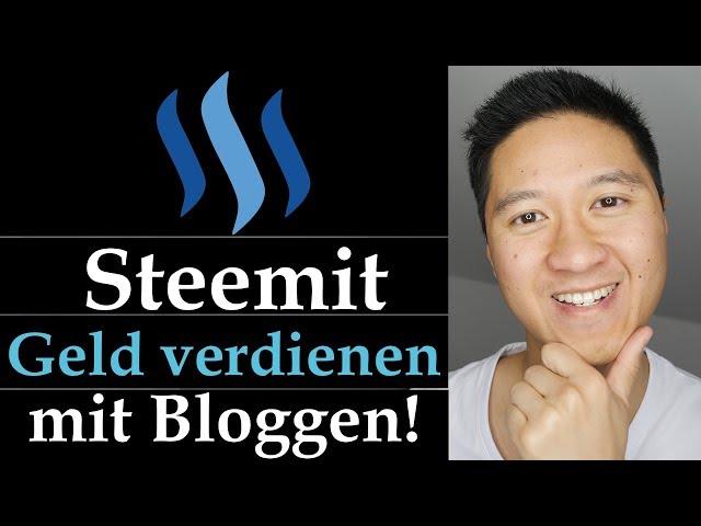 Wie verdient man Geld mit Bloggen? Mit Steemit Geld verdienen - Mit Blog Geld verdienen