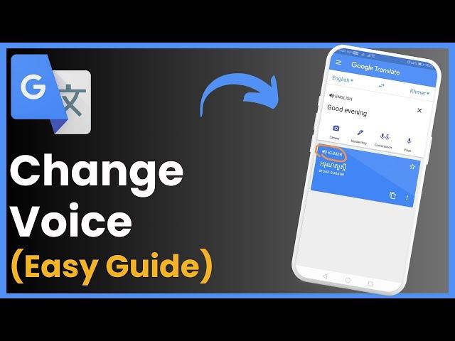 Google Translate Voice Change !