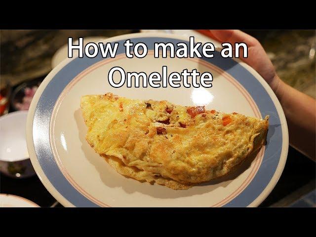 How To Make An Omelette