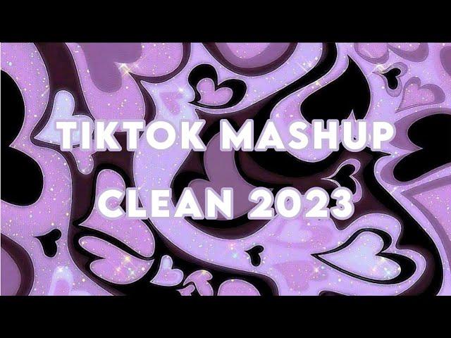 Tik Tok Mashup Clean  September 2023 