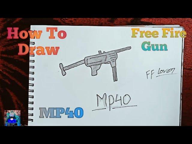 FREE FIRE DRAWING THE NEW MP40 FROM FREE FIRE - HOW TO DRAW FREE FIRE - Gambar Free