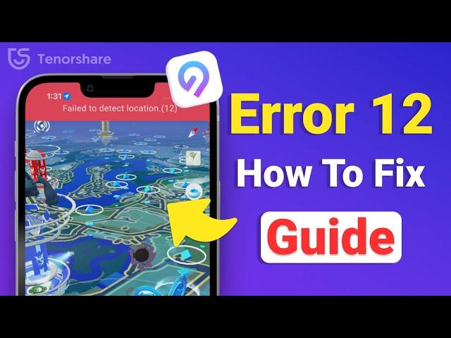 [June 14 Update] Pokemon Go - How to Fix Failed To Detect Location Error 12 | Step By Step Guide