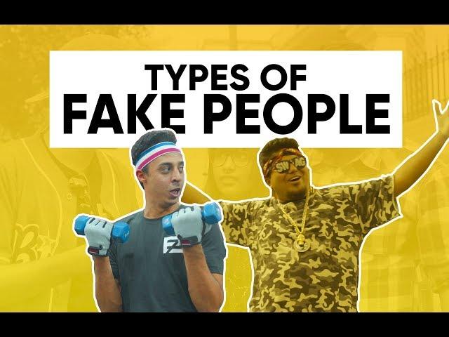 Types Of Fake People | Faketionary | Shut The Fake Up