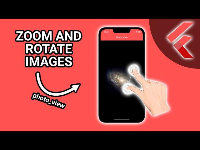 Zoom And Rotate Images Within Your Flutter App (photo_view) #Flutter #AppDevelopment