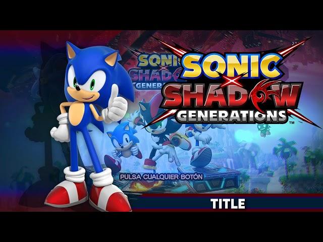 Title  || Sonic x Shadow Generations