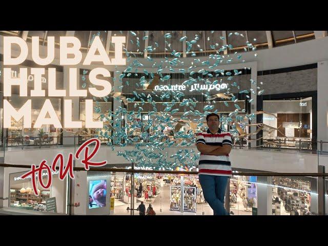 DUBAI HILLS MALL |  BEST SHOPPING MALL | EMAAR PROPERTIES | UAE |