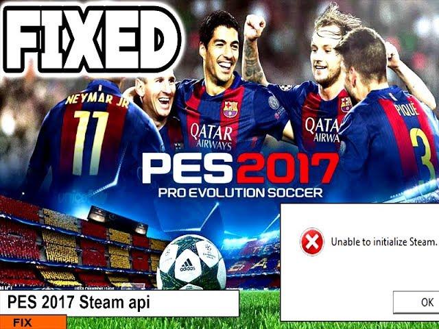 PES 17 ^STEAM API ERROR FIXED^  in 2 minutes