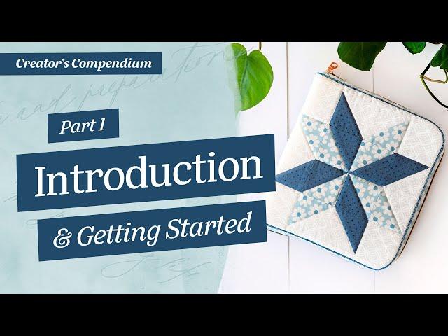 Creator's Compendium introduction & getting started Pt 1