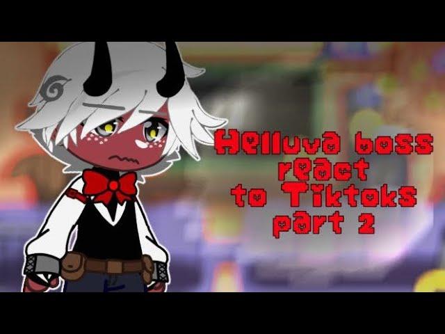 HELLUVA BOSS REACT TO TIKTOK’S | ANGST | GACHA | PART 2