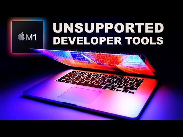 M1 Macs STILL don't run these dev tools natively
