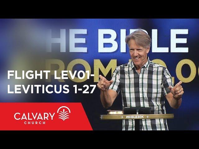 Leviticus 1-27 - The Bible from 30,000 Feet  - Skip Heitzig - Flight LEV01