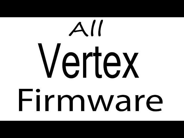 Download Vertex all Models Stock Rom Flash File & tools (Firmware) For Update Vertex Android Device