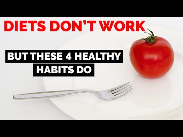 Neuroscientist: DON’T DIET, DO THESE 4 HEALTHY HABITS