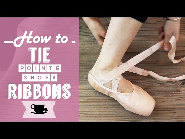 How To Tie Pointe Shoes Ribbons | Lazy Dancer Tips