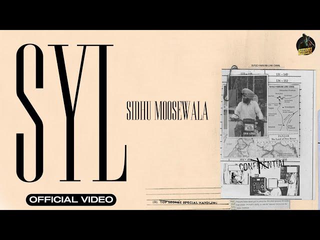 SYL (Official Video) SIDHU MOOSE WALA