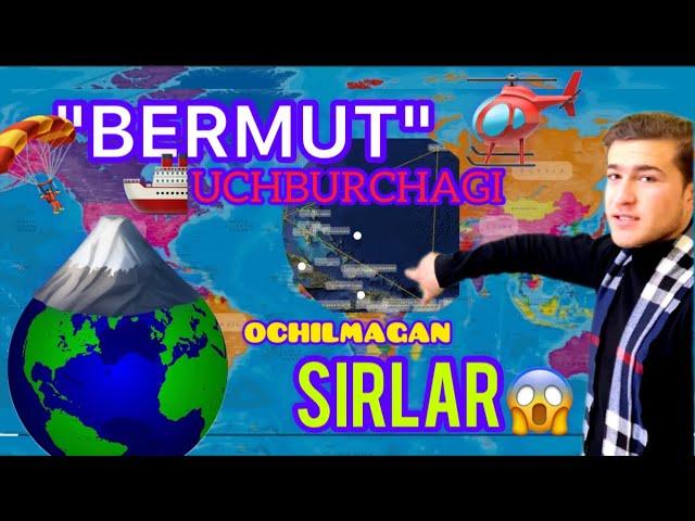 GEOGRAFIYA|| BERMUT UCHBURCHAGI SIRLARI HAQIDA #geography #lesson