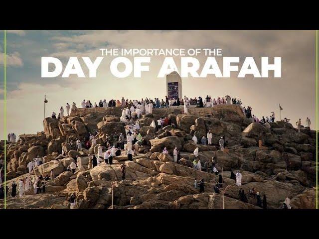 THE IMPORTANCE OF THE DAY OF ARAFAH.  #haramain #islam #viral #india #nigeria #africa