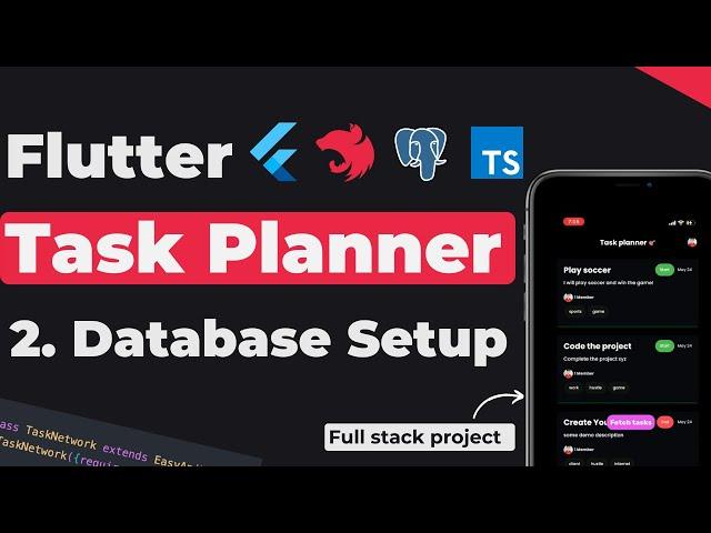 2.Task Planner : Database Setup | Flutter Task Planner App With Custom Backend