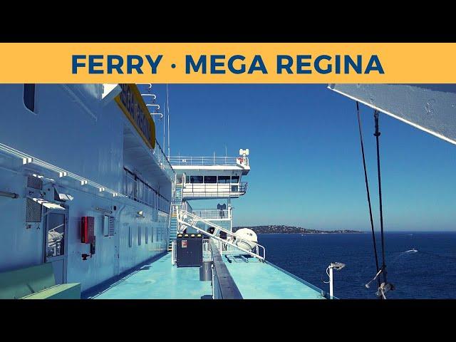 Ferry MEGA REGINA (Corsica Sardinia Ferries): What to Expect on Porto Vecchio - Ajaccio - Toulon?