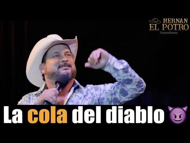 Hernan El Potro La cola del diablo