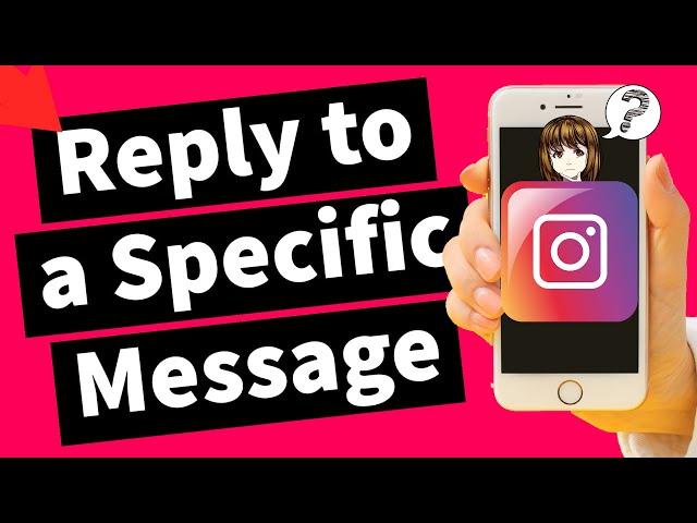 How to Reply to a Specific Message on Instagram 2024 ( New Update)