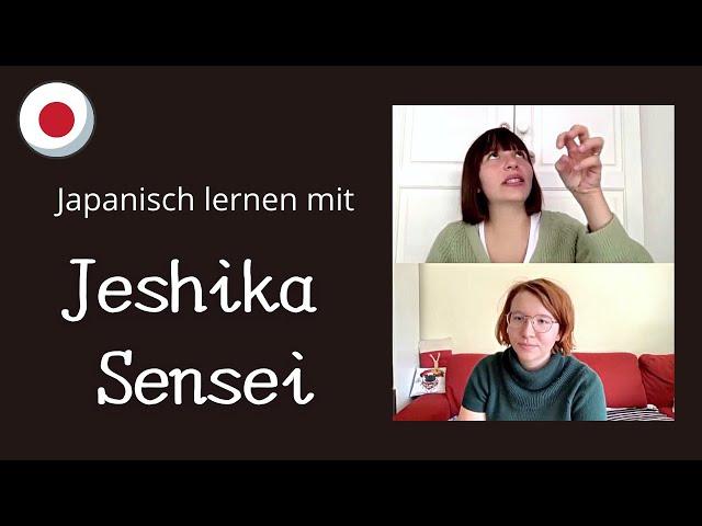 Die Te-Form von Verben (Teil 5) - Japanisch Lernen mit Jeshika Sensei