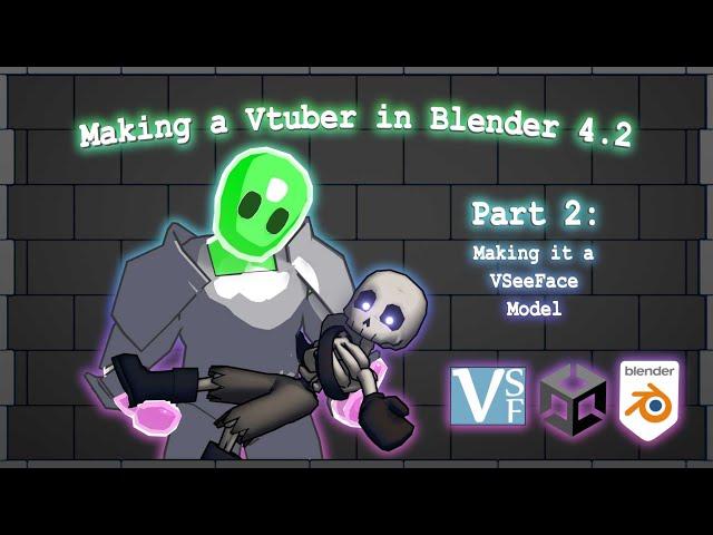 Making A Vtuber In Blender 4.2, Part 2: Making It A VSeeFace Model